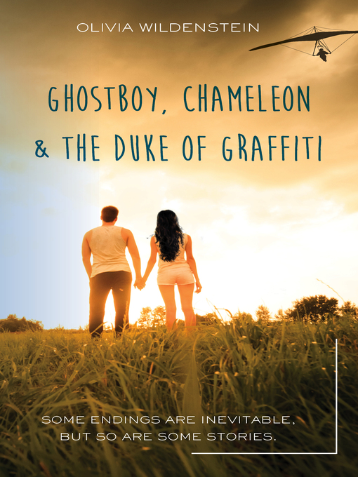 Title details for Ghostboy, Chameleon & the Duke of Graffiti by Olivia Wildenstein - Available